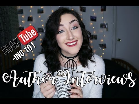 HOW TO CONDUCT AUTHOR INTERVIEWS l BookTubing 101.