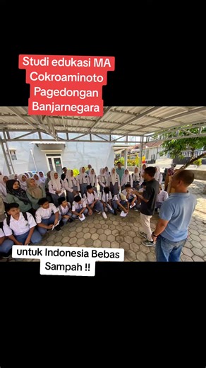 Studi edukasi penanganan Sampah plastik MA Cokroaminoto Pagedongan #banjarnegara #untukindonesiamaju