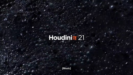 震惊中外！Houdini 21
