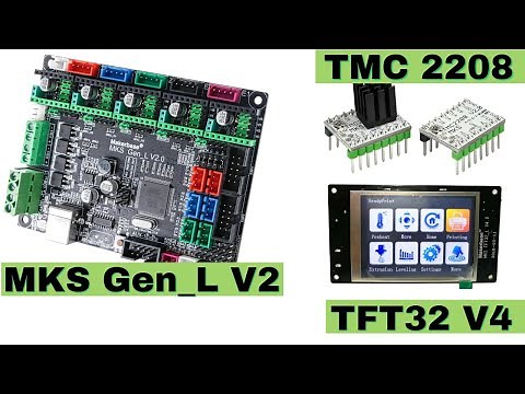 MKS GEN_L V2 + TMC2208 + TFT 32 - Partie 1/2