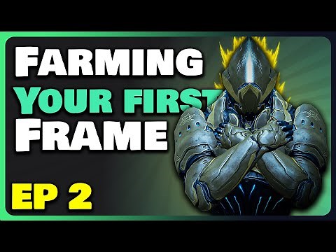 How to farm your FIRST Frame + More | Beginner's Guide Warframe EP 2
