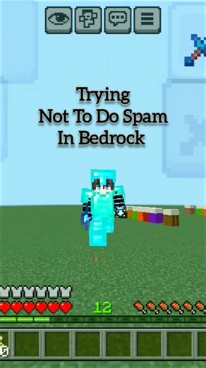 Trying Not To Do Spam In Bedrock Minecraft Mobile