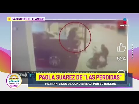 EN VIVO Video Paola Suárez de 'Las Perdidas' cae del balcón | Sale el Sol