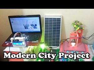 High School Science Fair Project│ Modern City Project│