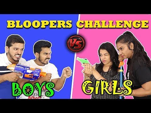 BLOOPERS CHALLENGE | Boys Vs Girls Challenge