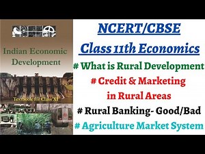 (P1C6 11th NCERT Economics) Rural Development through Credit, Marketing, Banking, Self-Help groups