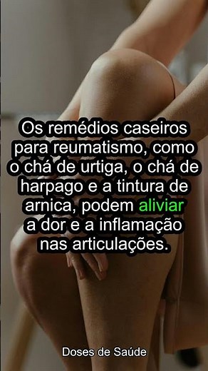 Remédios Caseiros para Reumatismo: Alívio Natural com Segurança e Cuidados Essenciais