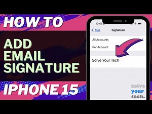 How to Add Email Signature on iPhone 15