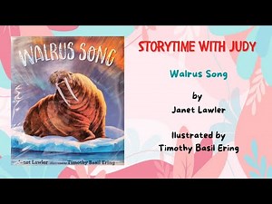 READ ALOUD Children's Book - Walrus Song