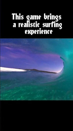 Top-tier realistic surfing game