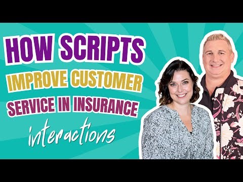 How Scripts Improve Customer Service in Insurance Interactions