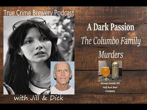 A Dark Passion: The Columbo Family Murders