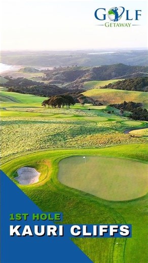 Kauri Cliffs - First Hole