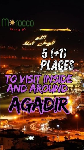 🇲🇦 5 (+1) Places to Visit in and Around Agadir | Morocco Travel #shorts
