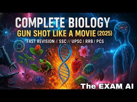 Complete Biology Gun Shot Like a Movie(2025) // Fast Revision //SSC//RRB//UPSC//PCS