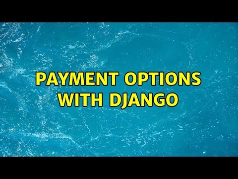 Payment options with Django
