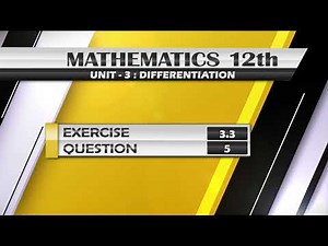 NEW Math 12th EXERCISE 3.3 Q.5 | DIFFERENTIATION |