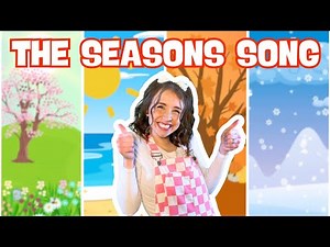 The Seasons Song With Ms Ash | Toddler Learning Songs
