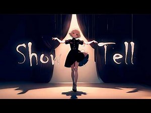 Nightcore ↝ Show & Tell (Lyrics)