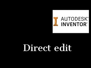 Direct edit in inventor 2021