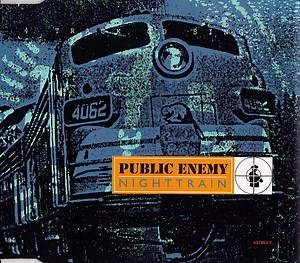 Public Enemy - Nighttrain