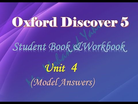 Oxford Discover 5 (Model Answers) Unit 4 Student Book &Workbook