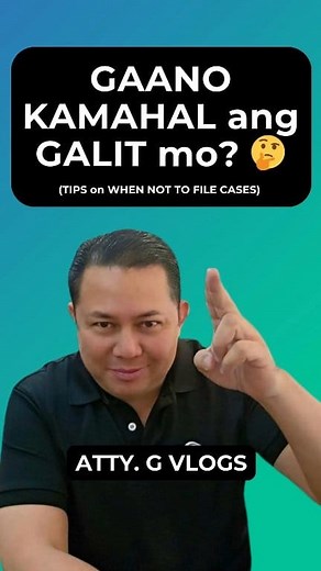 518K views · 16K reactions | GAANO KAMAHAL ang GALIT mo? 樂 (TIPS on WHEN NOT TO FILE CASES) #attyg #legaltips #avoidinglawsuits | Atty. G | Facebook