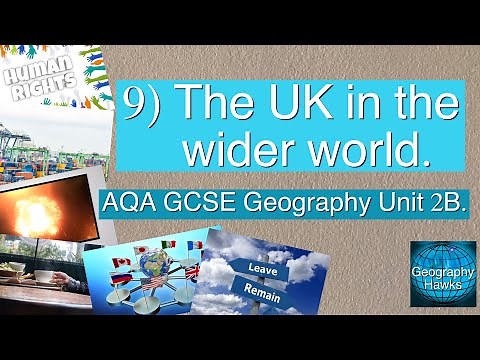 9) The UK in the wider world. Powered by ‪@GeographyHawks‬