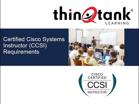 How to become a Certified Cisco Systems Instructor (CCSI)