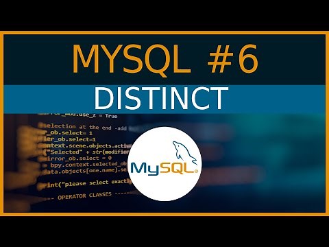 DISTINCT and COUNT() - #6 MySQL tutorial for Beginners