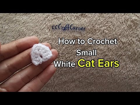 How to Crochet Small White Cat Ears | Easy DIY Tutorial