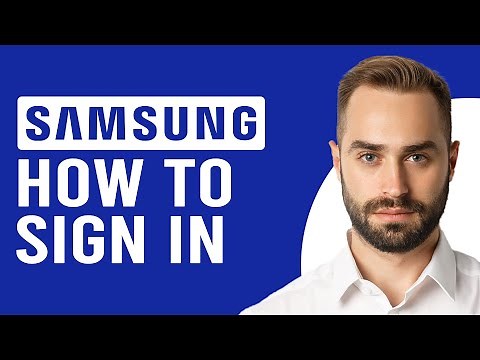 How To Sign In To Samsung Account (How To Log Into Your Samsung Account)