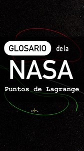 Glosario de la NASA: Puntos de Lagrange ¿Qué son los puntos de Lagrange? ¿Por qué son tan útiles para avanzar en la exploración espacial? Mira las respuestas en esta edición de nuestro Glosario. | NASA en español