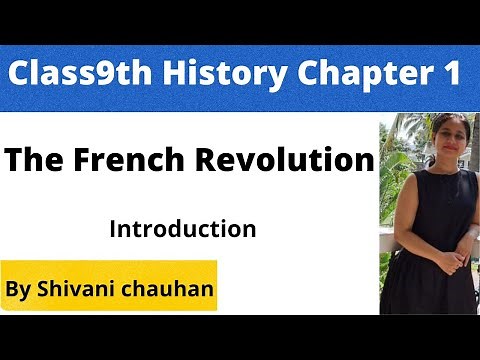 Class9th history chapter 1 : The French Revolution introduction full explanation हिंदी में