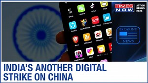 India bans more 47 Chinese Apps, makes another digital strike on China