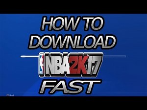 HOW TO DOWNLOAD NBA 2K17 FAST!