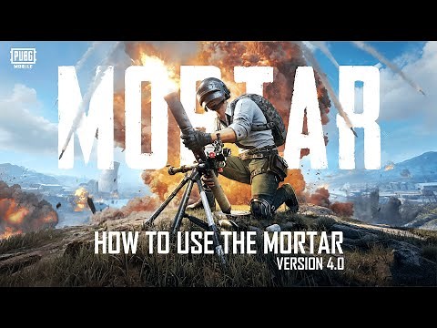 4.0 Mortar Weapon | PUBG MOBILE Pakistan Official