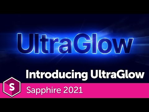 Sapphire 2021 - Introducing UltraGlow
