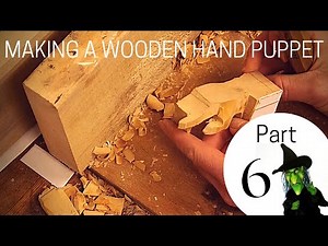 Making A Wooden Hand Puppet - Part 6