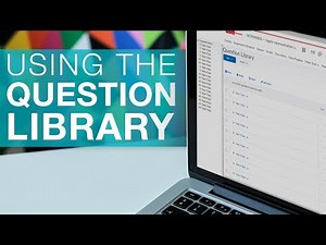 Using the Question Library