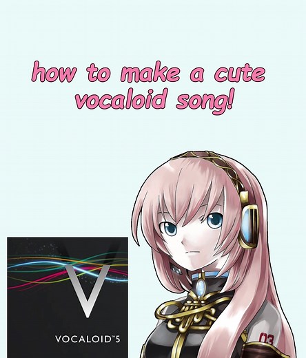 How to Create a Catchy Vocaloid Song