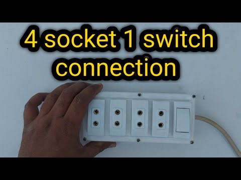 4 socket 1 switch connection | Four sockets one switch