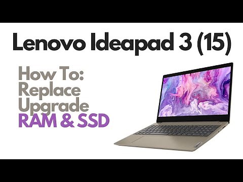 How To Replace Upgrade SSD & RAM - Lenovo Ideapad 3 (15)