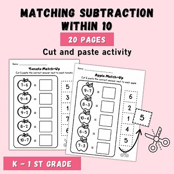 Matching Subtraction within 10 Worksheets – Cut and Paste Math Activities