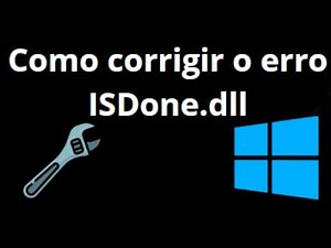Como corrigir o erro ISDone.dll ao instalar jogos no Windows 11, 10, 8, 7?