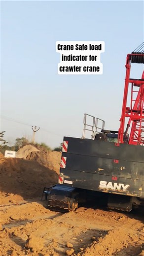 Sany Crawler crane heavy machinery Safe load indicator #india #crane #cranesafety #cranewire