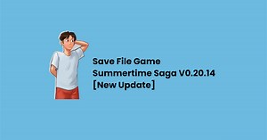 Save File Game Summertime Saga V0.20.14 [New Update]