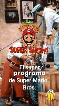 El Super programa de Super Mario Bros. #caricaturas #retro #infancia #historia #leyendas #cartoon