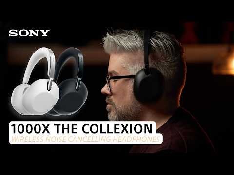 Product Overview – Sony 1000X THE COLLEXION Wireless Noise Cancelling Headphones