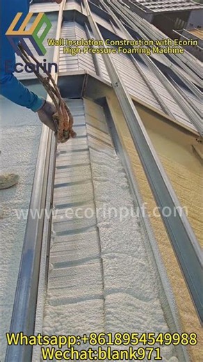 Wall Insulation Construction | Ecorin High-Pressure Foaming Machine Efficient Operation